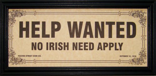 [Image: no-irish-need-apply-sign_eCt7R_19672.jpg]